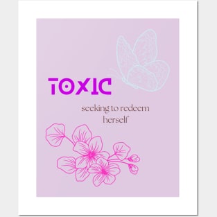 Toxic seeking to redeem herself Posters and Art